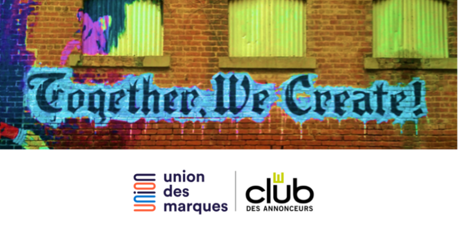 Partenariat stratégique entre Le Club des Annonceurs et l’Union des marques.