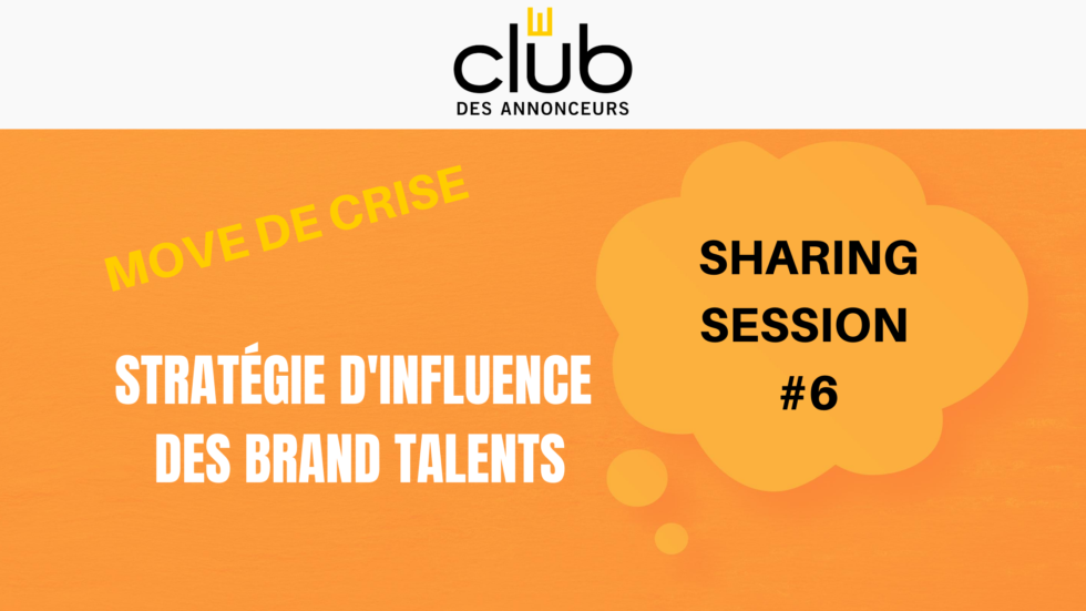 Sharing Session #6 – Move d’Influence des Brand Talents